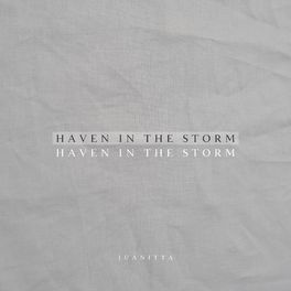 Juanitta - Haven In The Storm.jpg